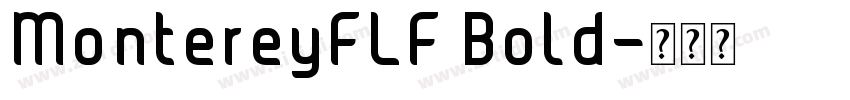MontereyFLF Bold字体转换